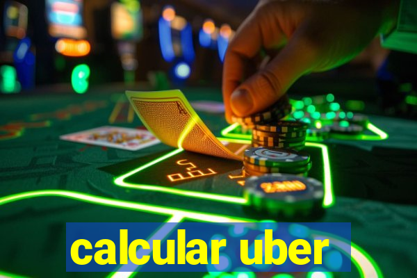 calcular uber